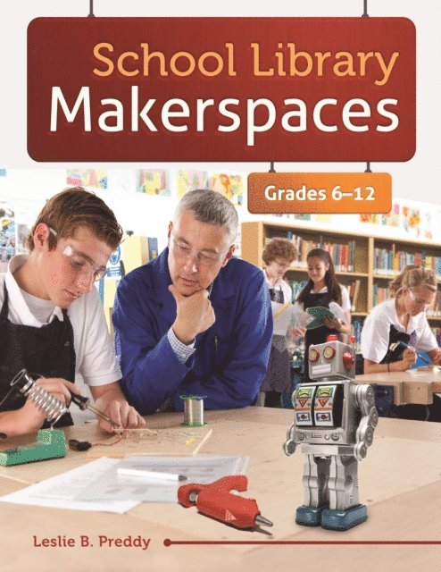 Leslie B. Preddy - School Library Makerspaces, E-bok. Tillgänglighet: Lägg i varukorg