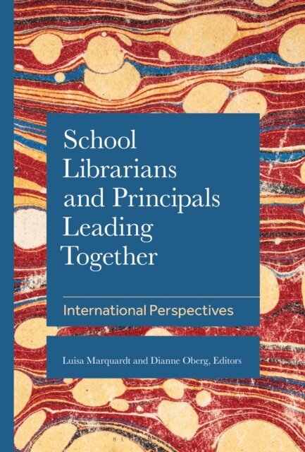 Dianne Oberg, Luisa Marquardt - School Librarians and Principals Leading Together, E-bok. Tillgänglighet: Lägg i varukorg