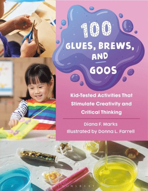 Diana F. Marks - 100 Glues, Brews, and Goos, E-bok