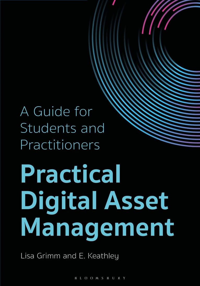 Lisa Grimm, E. Keathley - Practical Digital Asset Management, Inbunden