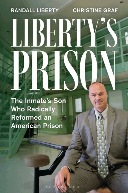 Randall Liberty, Christine Graf - Liberty’s Prison, E-bok. Tillgänglighet: Lägg i varukorg