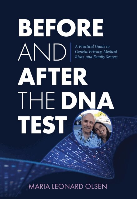 Maria Leonard Olsen - Before and After the DNA Test, E-bok. Tillgänglighet: Kommande