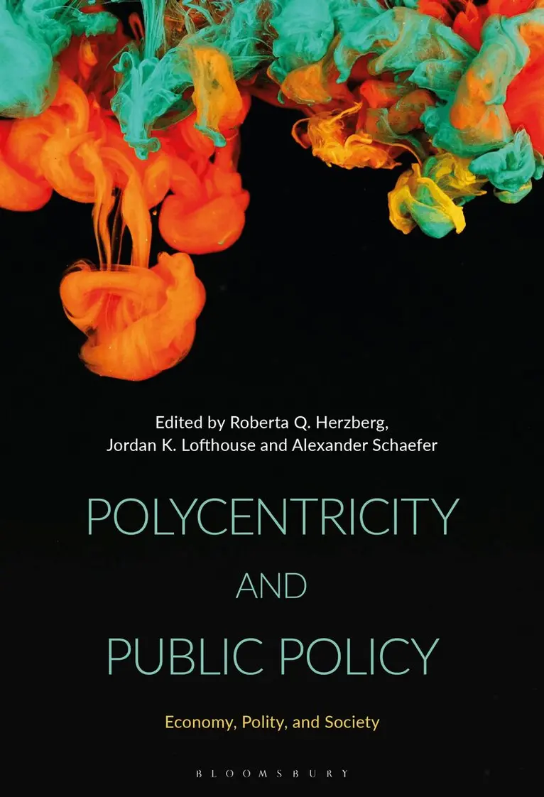 Roberta Q. Herzberg, Jordan Lofthouse, Alexander Schaefer - Polycentricity and Public Policy, Inbunden. Tillgänglighet: Kommande