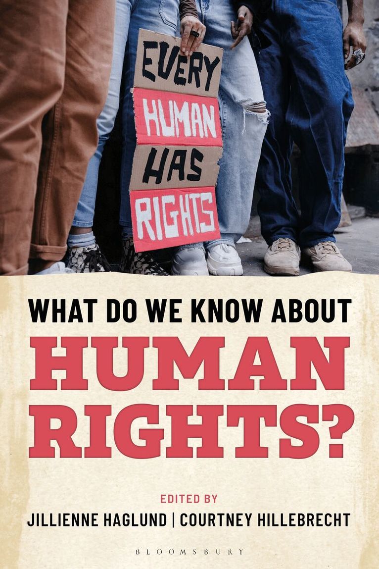 Jillienne Haglund, Courtney Hillebrecht - What Do We Know about Human Rights?, Häftad. Tillgänglighet: Kommande