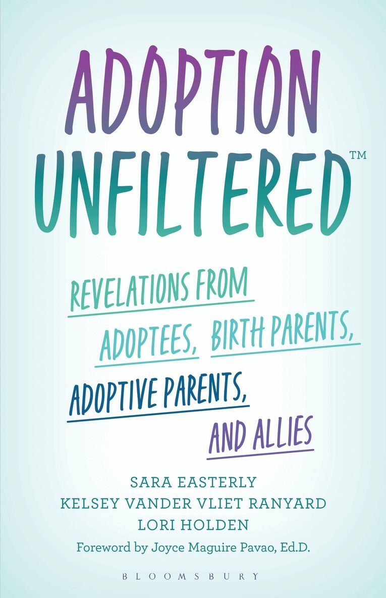Sara Easterly, Kelsey Vander Vliet Ranyard, Lori Holden - Adoption Unfiltered, Häftad. Tillgänglighet: Lägg i varukorg