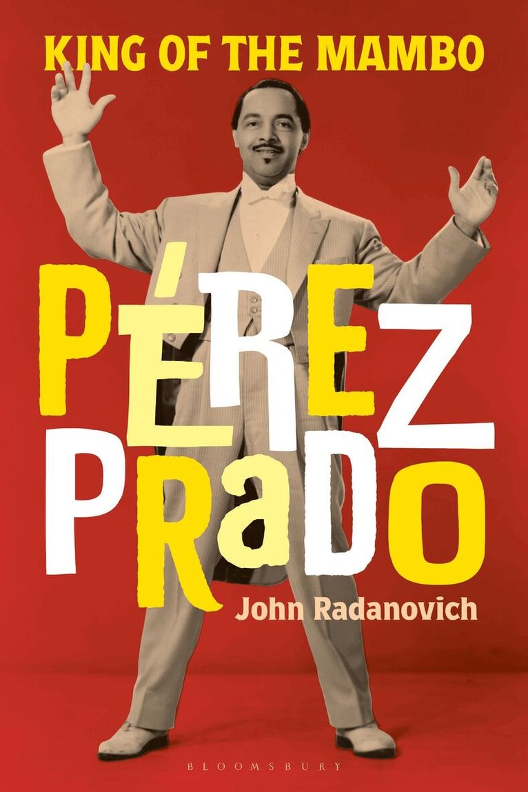 John Radanovich - Pérez Prado, Inbunden