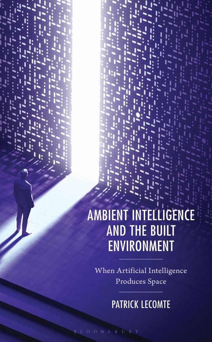 Patrick Lecomte - Ambient Intelligence and the Built Environment, Inbunden. Tillgänglighet: Kommande