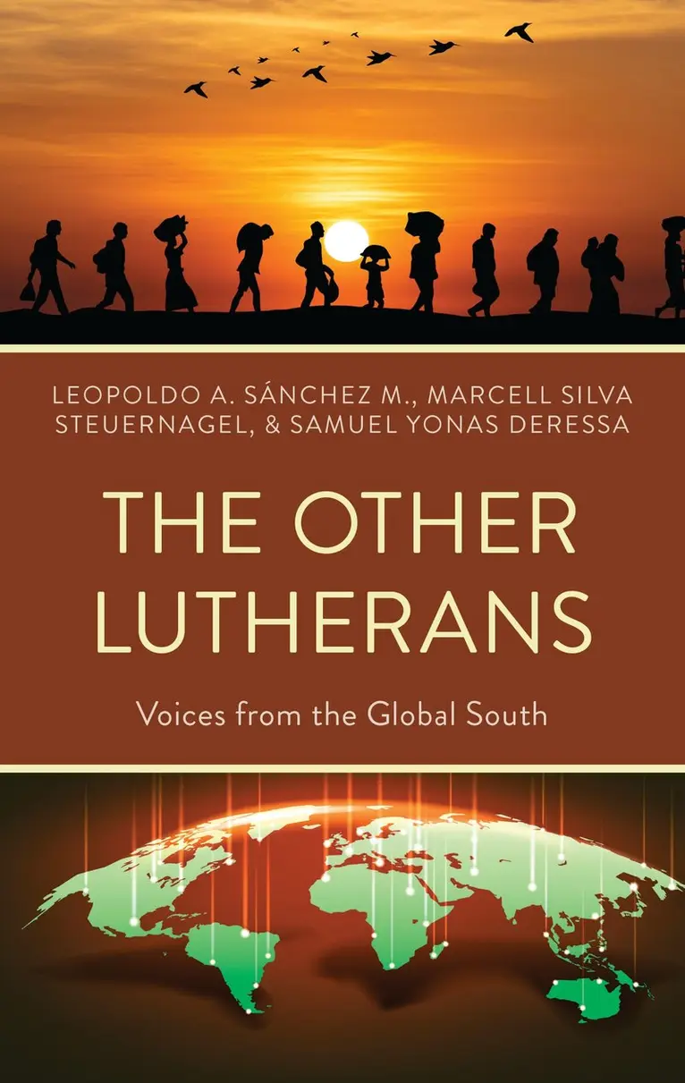 Leopoldo A. Sánchez M., Marcell Silva Steuernagel, Samuel Yonas Deressa - Other Lutherans, Häftad. Tillgänglighet: Kommande