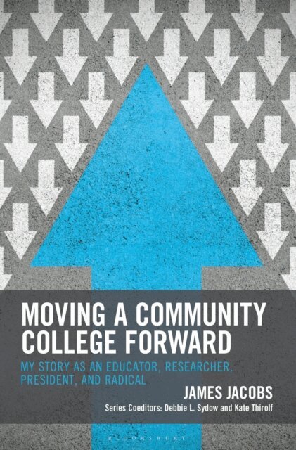 James Jacobs - Moving a Community College Forward, E-bok. Tillgänglighet: Lägg i varukorg