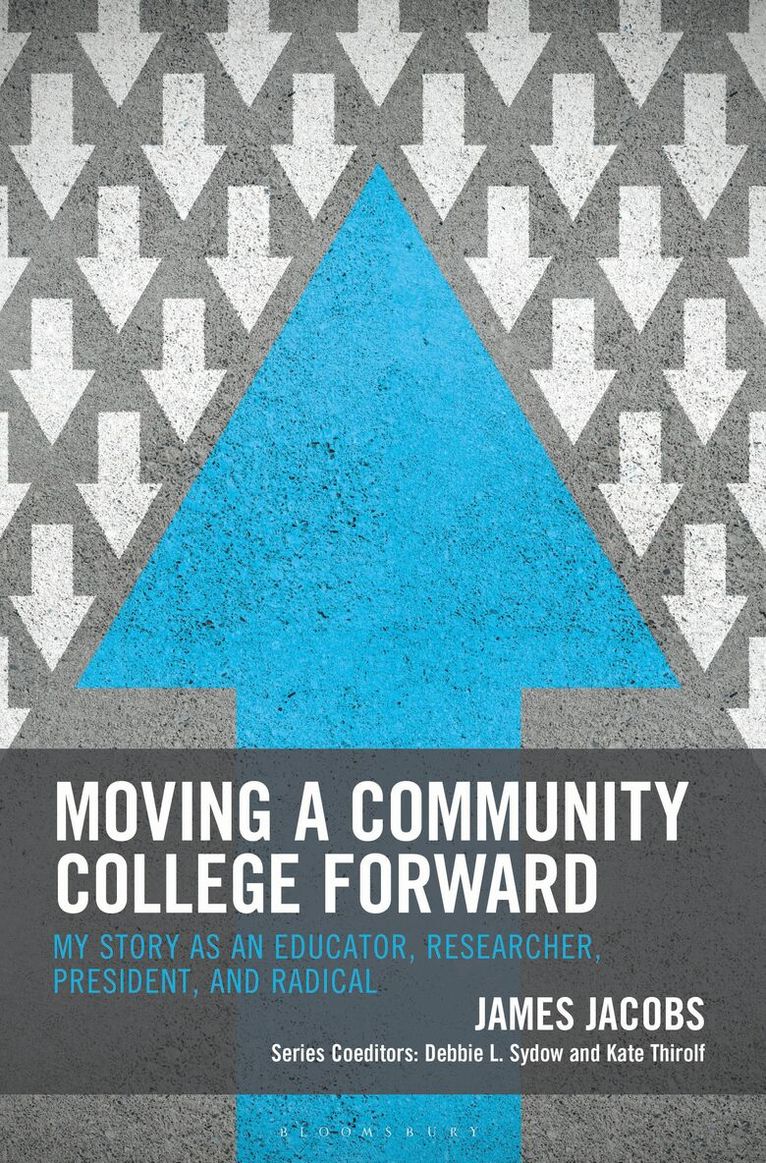 James Jacobs - Moving a Community College Forward, Häftad