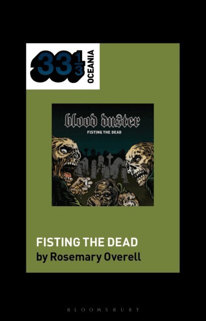 Rosemary Overell - Blood Duster’s Fisting the Dead, E-bok