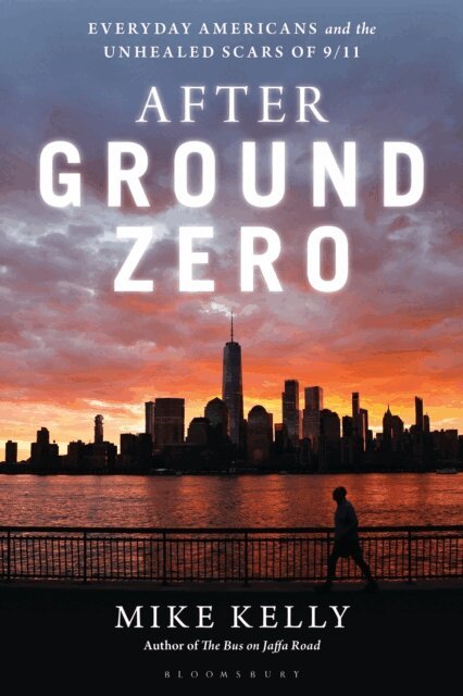 Mike Kelly - After Ground Zero, E-bok. Tillgänglighet: Lägg i varukorg