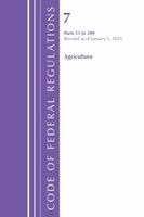 Office of the Federal Register (U.S.) - Code of Federal Regulations, Title 07 Agriculture 53-209, Revised as of January 1, 2025, Häftad. Tillgänglighet: Lägg i varukorg