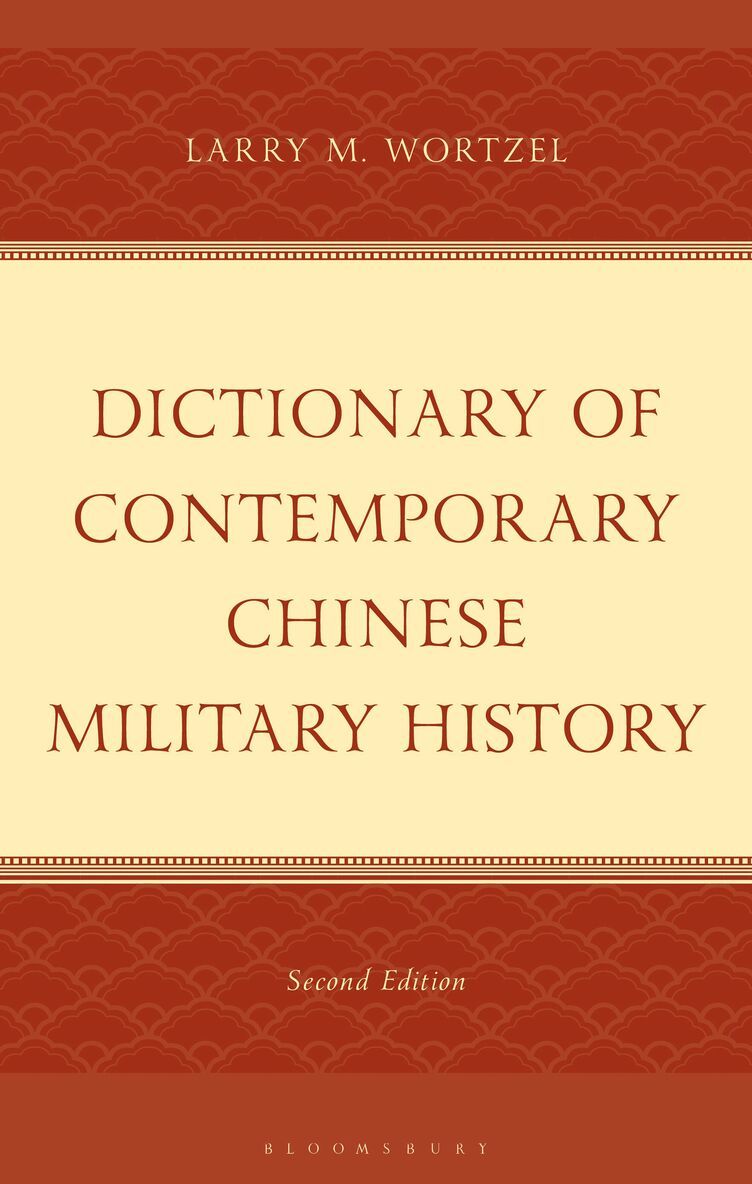 Larry M. Wortzel - Dictionary of Contemporary Chinese Military History, Häftad. Tillgänglighet: Kommande