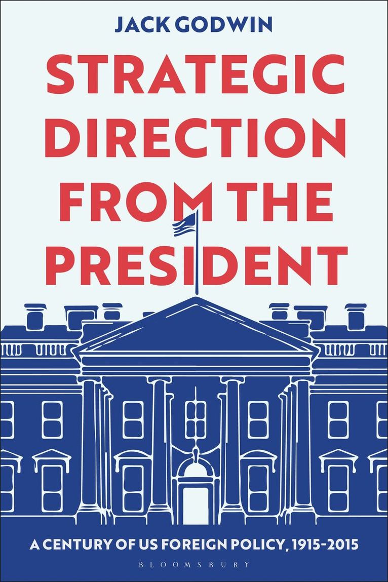 Jack Godwin - Strategic Direction from the President, Häftad