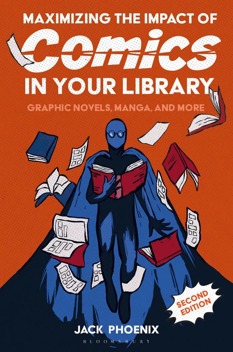 Jack Phoenix - Maximizing the Impact of Comics in Your Library, Inbunden. Tillgänglighet: Kommande