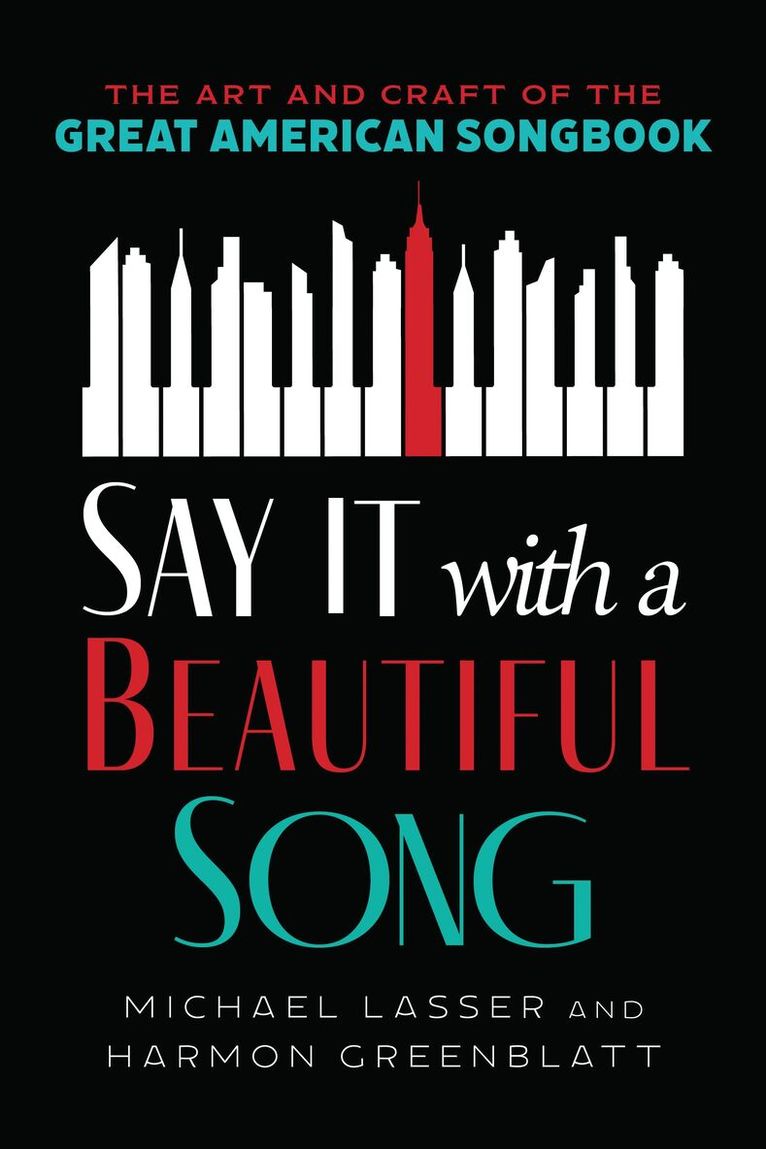 Michael Lasser, Harmon Greenblatt - Say It with a Beautiful Song, Häftad. Tillgänglighet: Lägg i varukorg