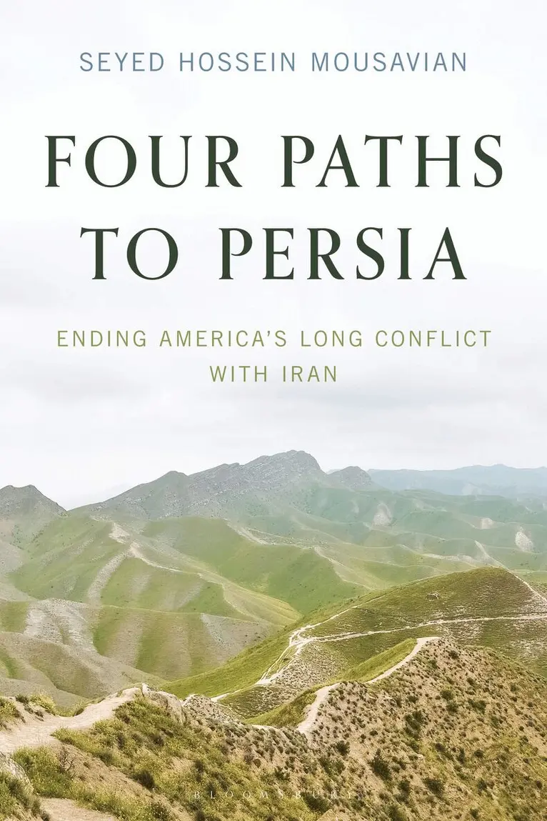 Seyed Hossein Mousavian - Four Paths to Persia, Inbunden. Tillgänglighet: Kommande