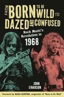 John Einarson - From Born to Be Wild to Dazed and Confused, Häftad. Tillgänglighet: Kommande