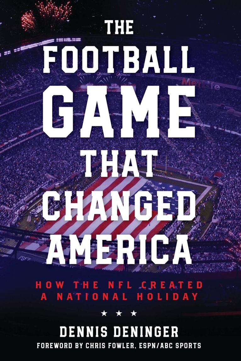 Dennis Deninger - Football Game That Changed America, Häftad. Tillgänglighet: Lägg i varukorg