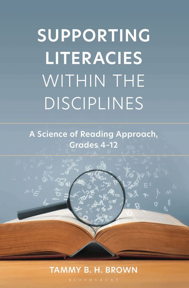 Tammy B.H. Brown - Supporting Literacies Within the Disciplines, Inbunden. Tillgänglighet: Kommande