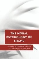 Alessandra Fussi, Raffaele Rodogno - Moral Psychology of Shame, Häftad