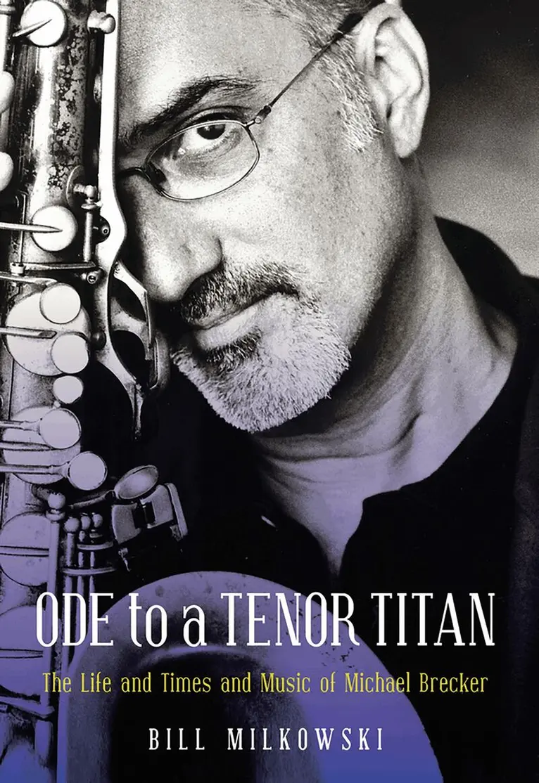 Bill Milkowski - Ode to a Tenor Titan, Häftad. Tillgänglighet: Kommande