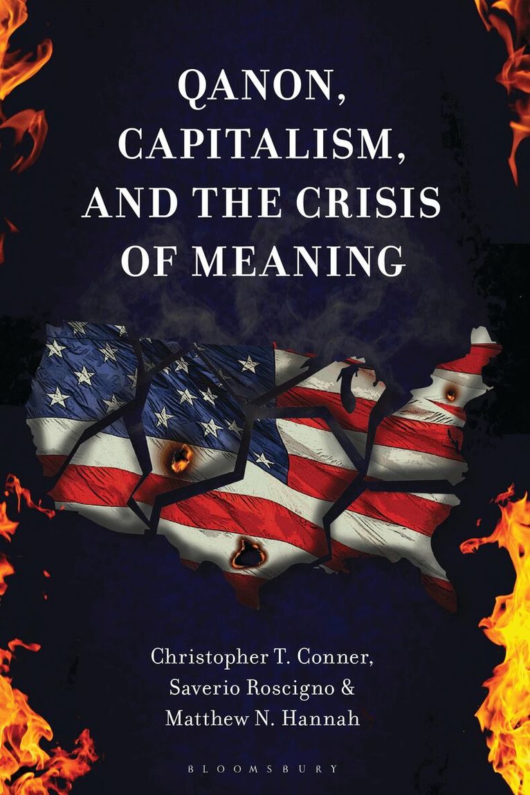 Christopher T. Conner, Saverio Roscigno, Matthew N. Hannah - QAnon, Capitalism, and the Crisis of Meaning, Häftad. Tillgänglighet: Kommande
