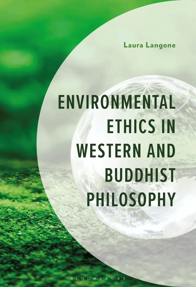 Laura Langone - Environmental Ethics in Western and Buddhist Philosophy, Inbunden. Tillgänglighet: Kommande