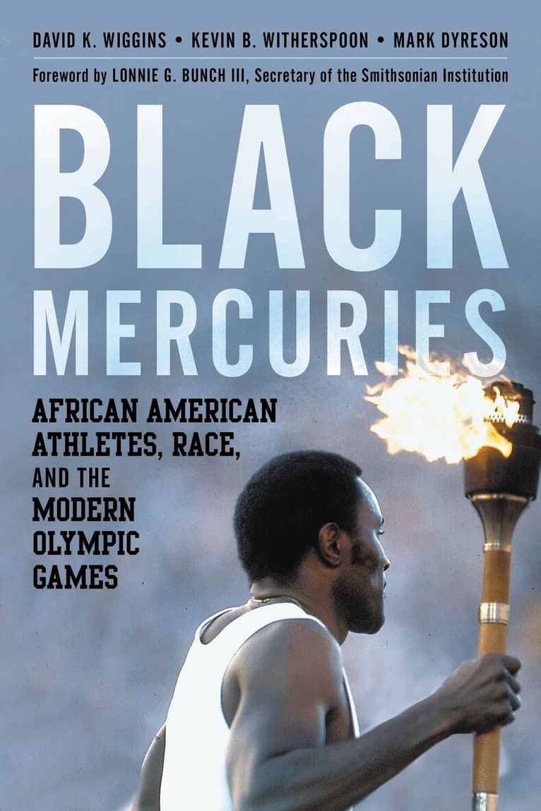 David K. Wiggins, Kevin B. Witherspoon, Mark Dyreson - Black Mercuries, Häftad. Tillgänglighet: Kommande