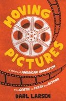 Darl Larsen - Moving Pictures, Häftad