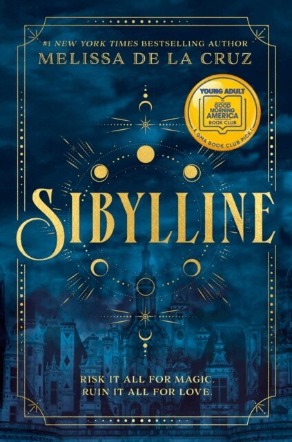 Melissa de la Cruz - Sibylline (A Good Morning America YA Book Club Pick), E-bok