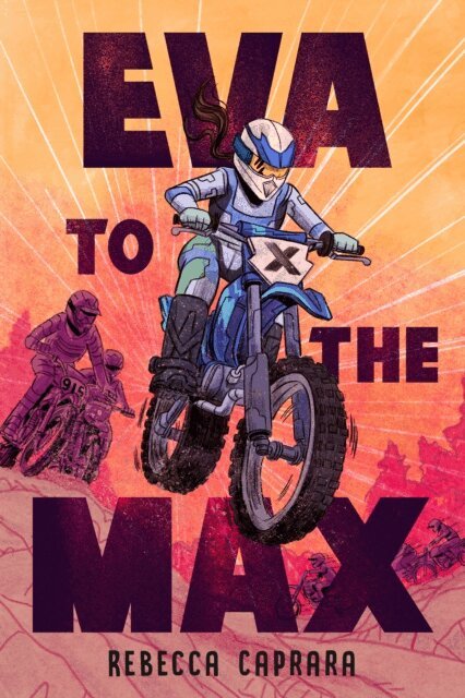 Rebecca Caprara - Eva to the Max, E-bok