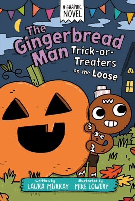 Laura Murray - Gingerbread Man: Trick-or-Treaters on the Loose: A Graphic Novel, E-bok. Tillgänglighet: Lägg i varukorg