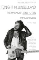 Peter Ames Carlin - Tonight in Jungleland, Häftad