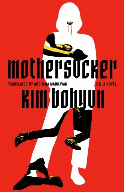 Kim Bohyun - Mothersucker, E-bok