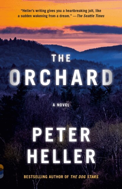 Peter Heller - Orchard, E-bok