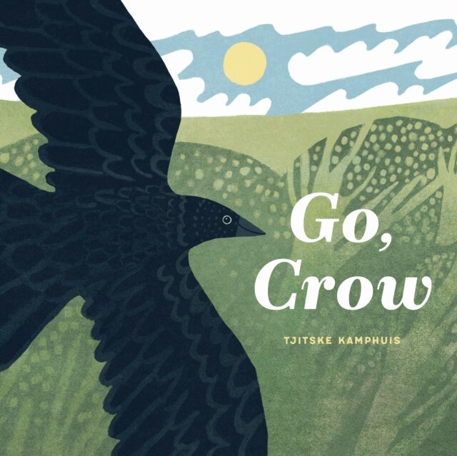 Tjitske Kamphuis - Go, Crow, E-bok. Tillgänglighet: Lägg i varukorg