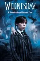 Moira Stone, The Wednesday Tv Show Writers - Wednesday: A Novelization of Season Two, Häftad. Tillgänglighet: Lägg i varukorg