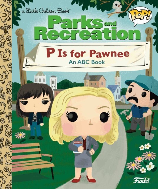 Golden Books - Parks and Recreation: P is for Pawnee: An ABC Book (Funko Pop!), E-bok