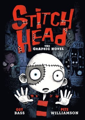 Guy Bass - Stitch Head: The Graphic Novel, Inbunden