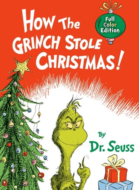 Dr. Seuss - How the Grinch Stole Christmas! Full Color Edition, E-bok
