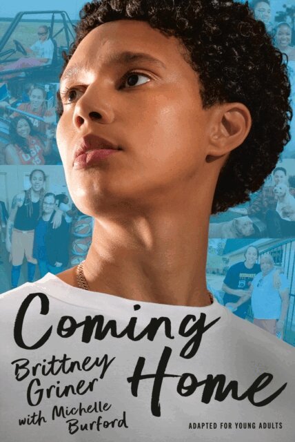 Michelle Burford, Brittney Griner - Coming Home (Adapted for Young Adults), E-bok