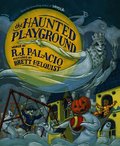 The Haunted Playground