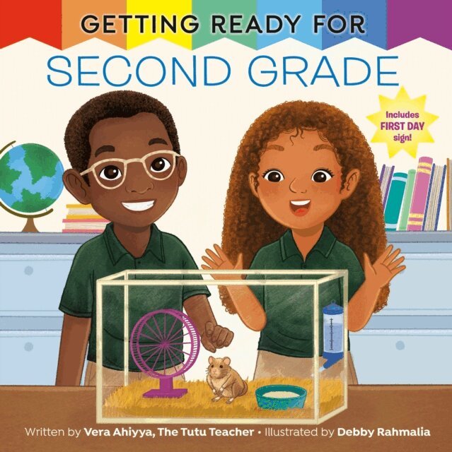 Vera Ahiyya - Getting Ready for Second Grade, E-bok