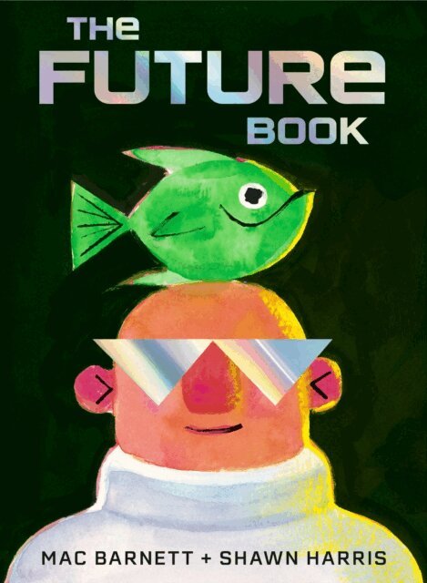 Mac Barnett - Future Book, E-bok