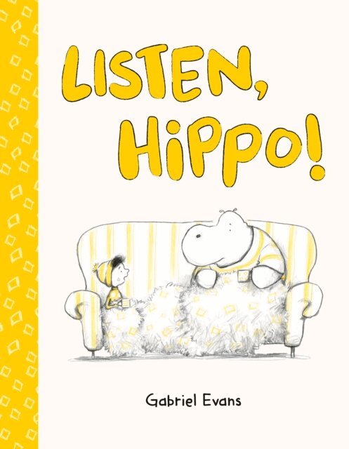 Gabriel Evans - Listen, Hippo!, E-bok