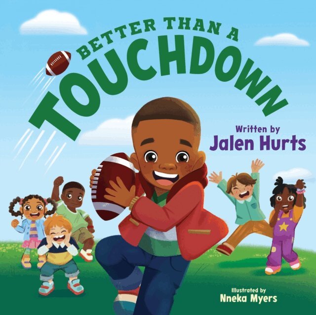 Jalen Hurts - Better Than a Touchdown, E-bok