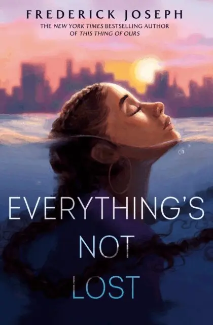 Frederick Joseph - Everything's Not Lost, E-bok. Tillgänglighet: Lägg i varukorg