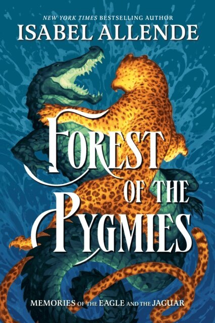 Isabel Allende - Forest of the Pygmies, E-bok